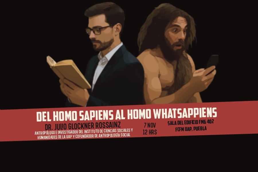 Conferencia: DEL HOMO SAPIENS AL HOMO&nbsp;WHATSAPPIENS